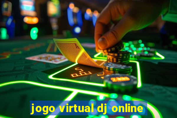 jogo virtual dj online